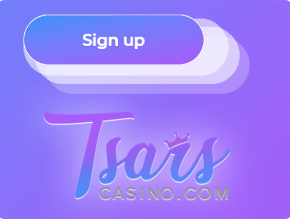 sign-up-tsar-casino